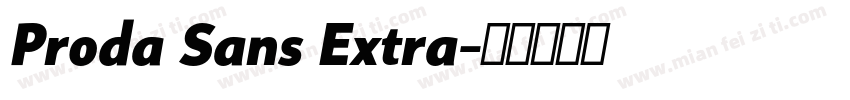 Proda Sans Extra字体转换